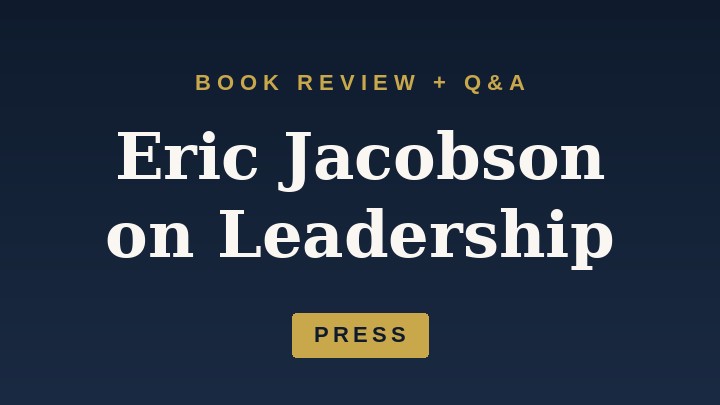 Eric Jacobson on Leadership review of Chief Impact Officer